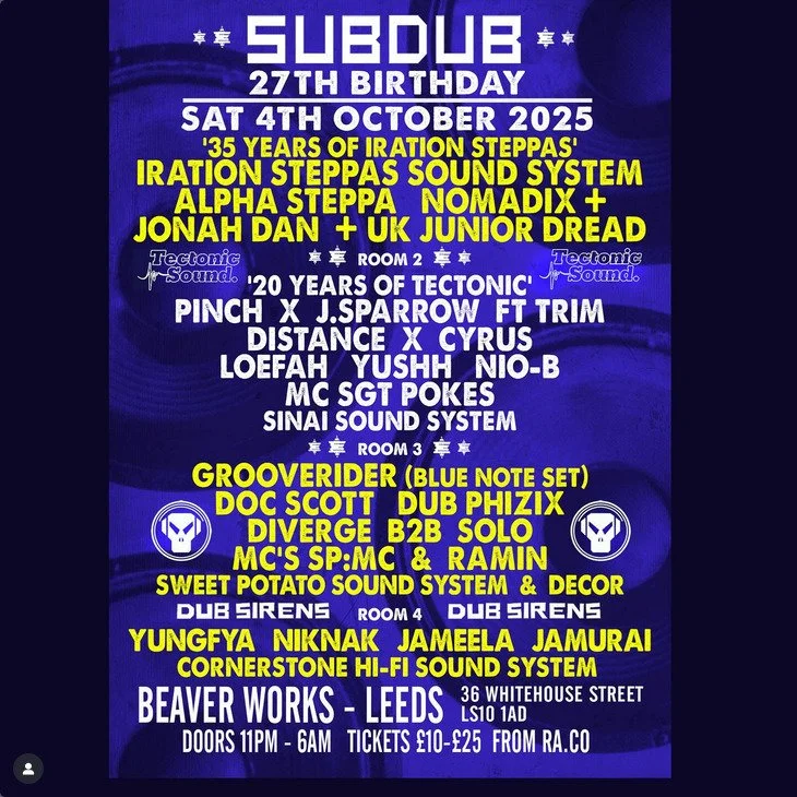 Its difficult to believe the 27th Birthday of Leeds institution SUBDUB, @subdub , is coming up on Saturday night. Respect.
Big session, so many memories, he who feels it, knows it. #subdub #irationsteppas #beaverworks #soundsystembusiness #latenightb