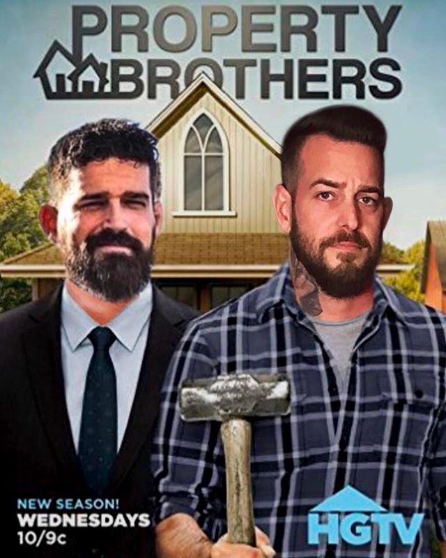 Only, better looking. #handsomeenterprises #propertybrothers