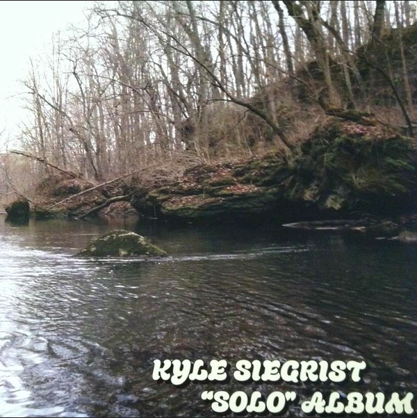 Kyle Siegrist - "Solo" Album