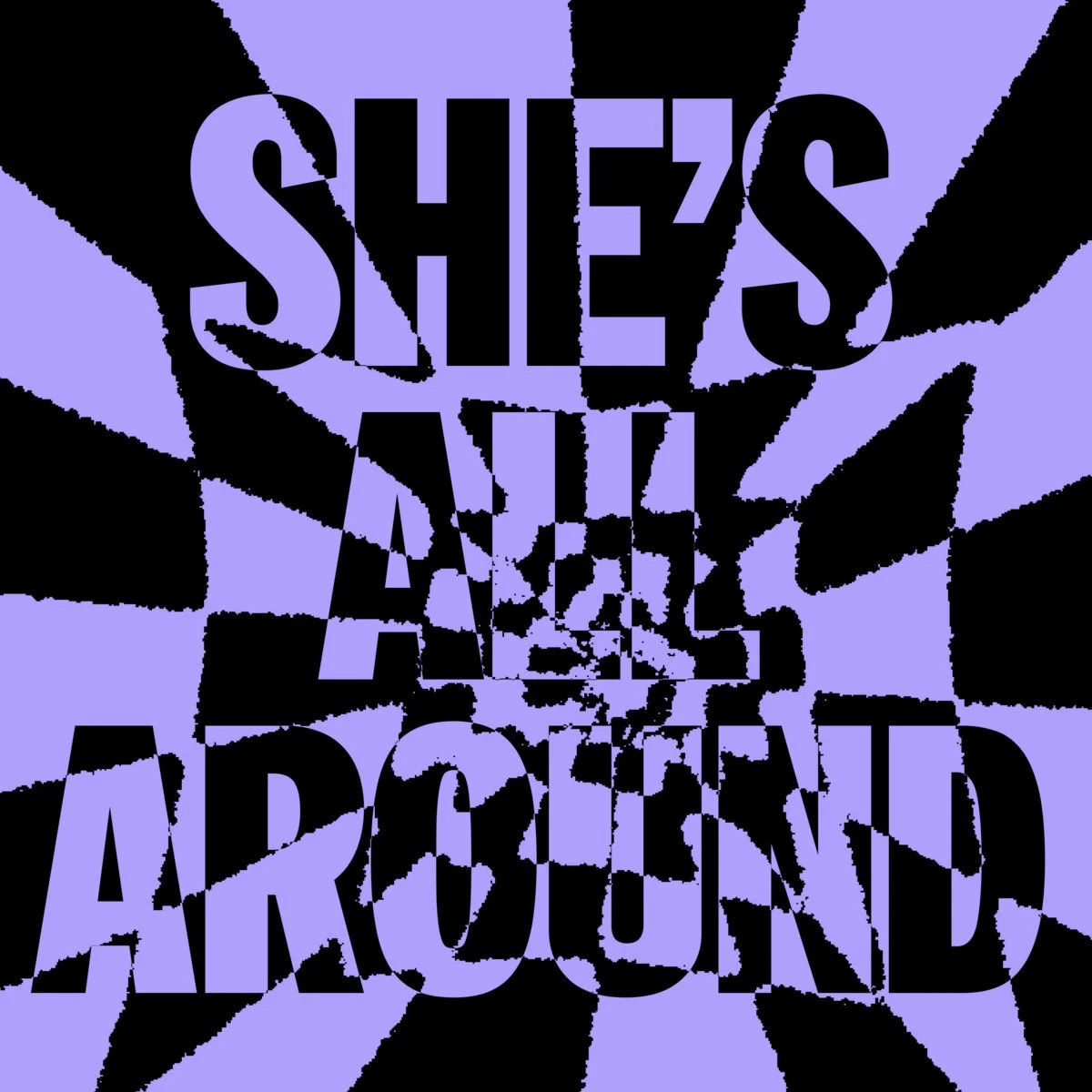 No Picture - She's All Around