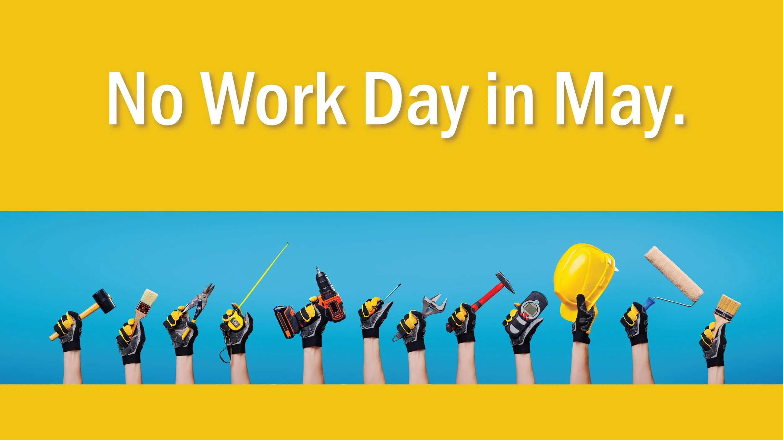 2026 05 May Work Day UPDATED.jpg