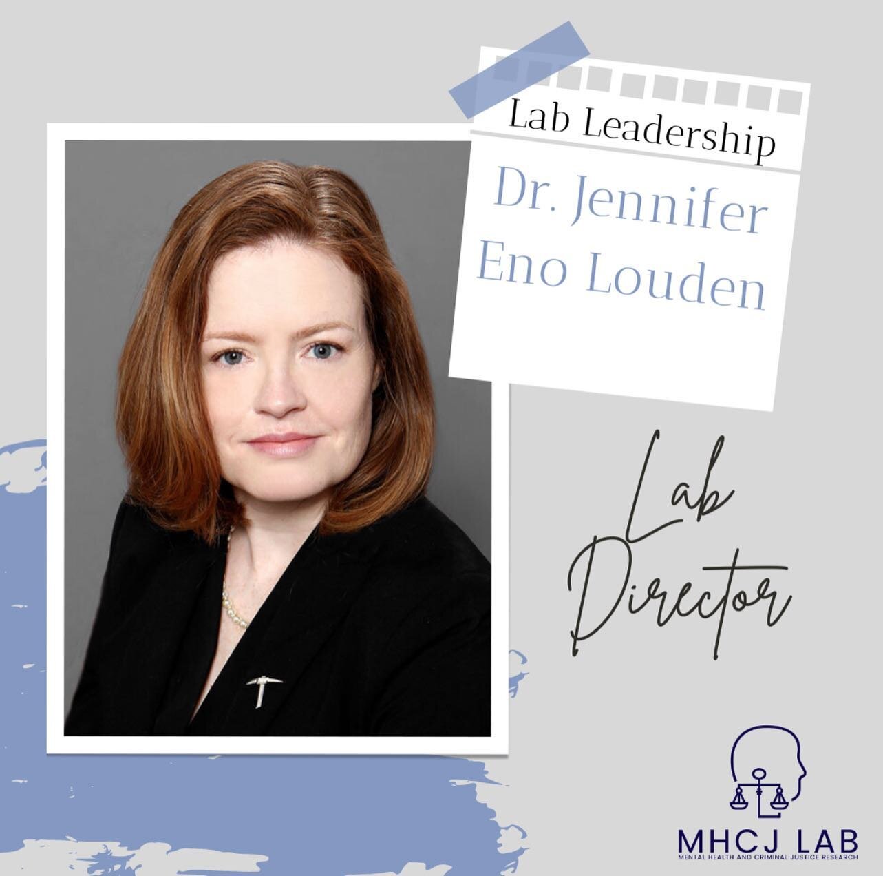 We would like to introduce our very own Lab Director: Dr. Jennifer Eno Louden 

Dr. Eno Louden received her doctoral degree in Psychology and Social Behavior from the University of California at Irvine in 2009. Dr. Eno Louden founded the MHCJ Lab in 