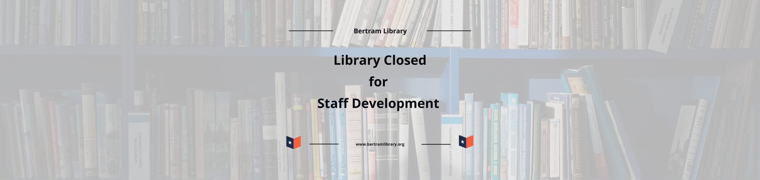 Library Closed for Staff Development