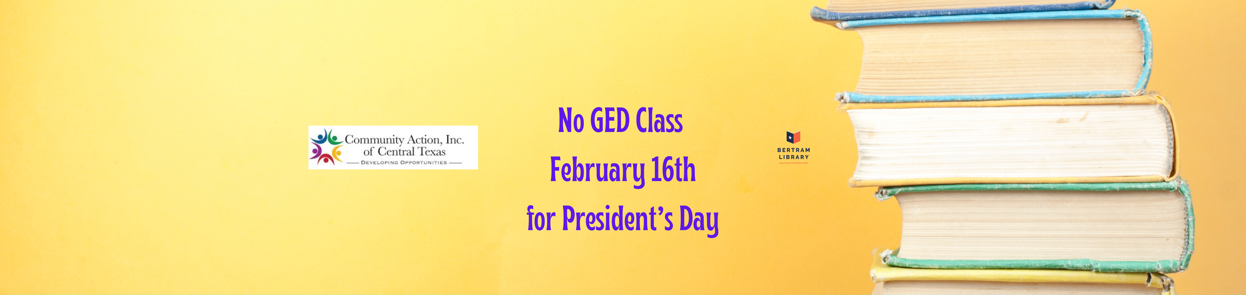 No GED Classes - For President's Day