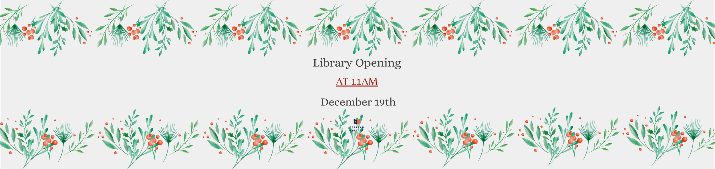 Library Opening at 11:00 AM