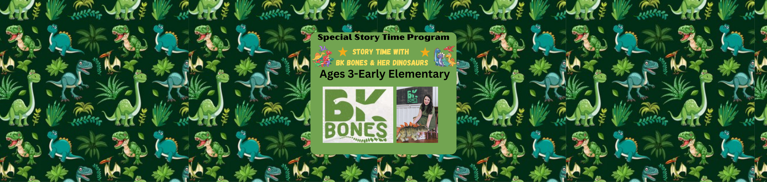 Special Storytime with BK Bones with Chapter Book Storytime to Follow