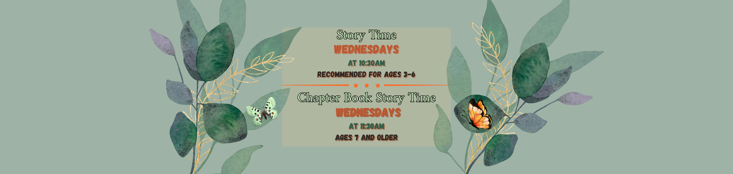 Story Time 10:30 AM & Chapter Book Story Time 11:30 AM