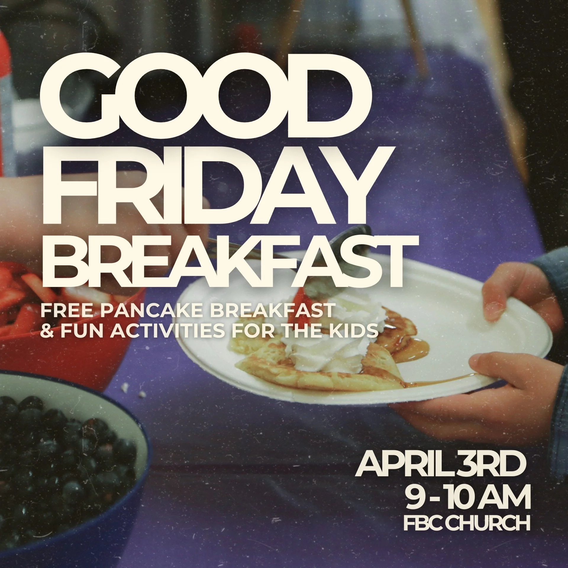 Who will you invite for breakfast? We're looking forward to delicious food, fun activities for the kids, and a meaningful time of rememberingJesus together this Friday! Breakfast starts at 9am, followed by our Good Friday Service at 10:30.