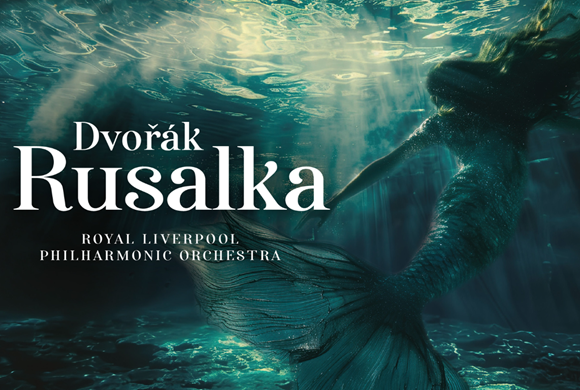 2nd Wood Sprite (Rusalka) - Royal Liverpool Philharmonic Orchestra