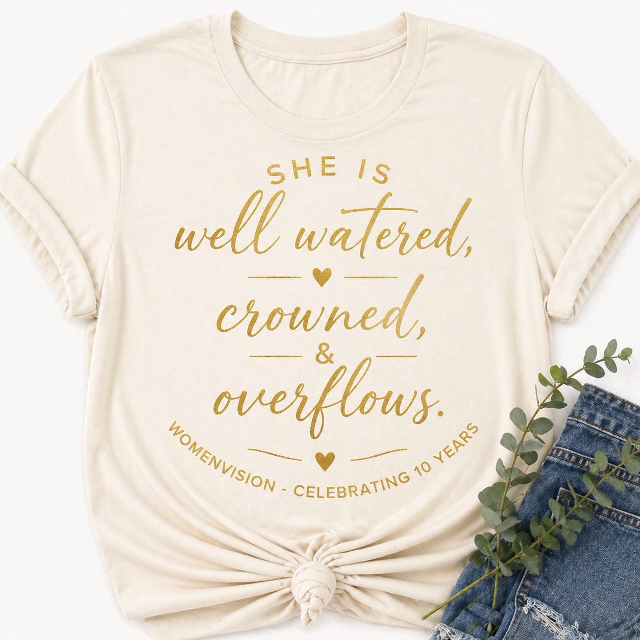 She Is Well Watered T-Shirt