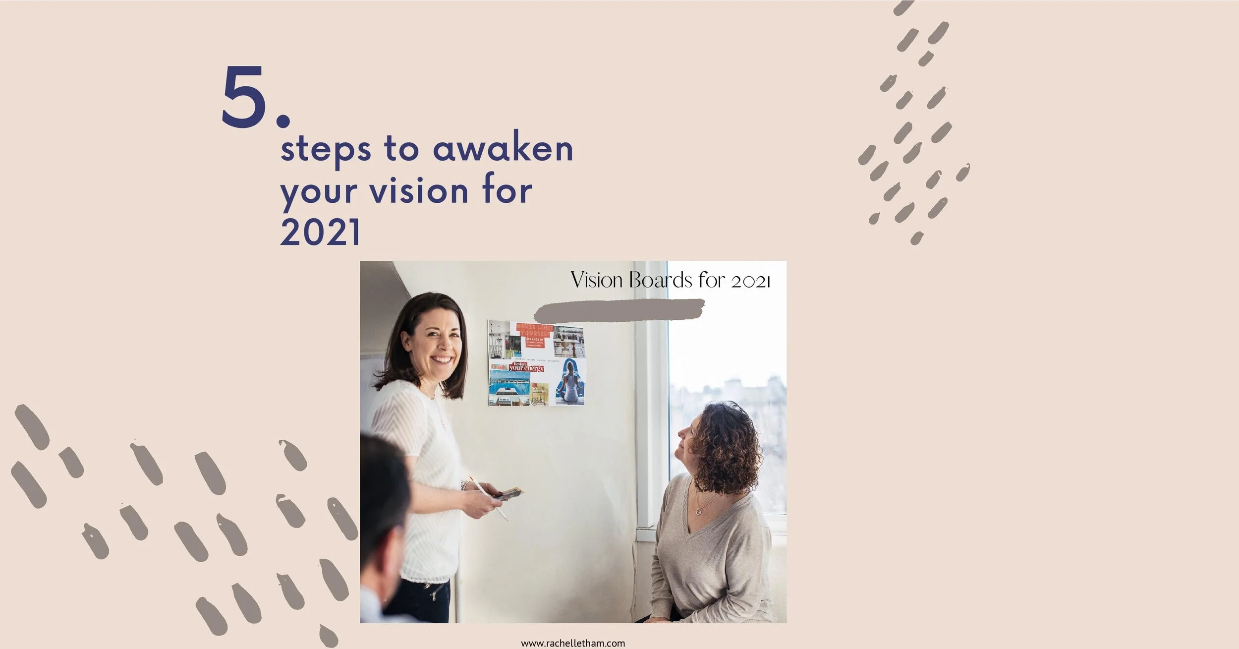 5 Steps to Awaken Your Vision for 2021