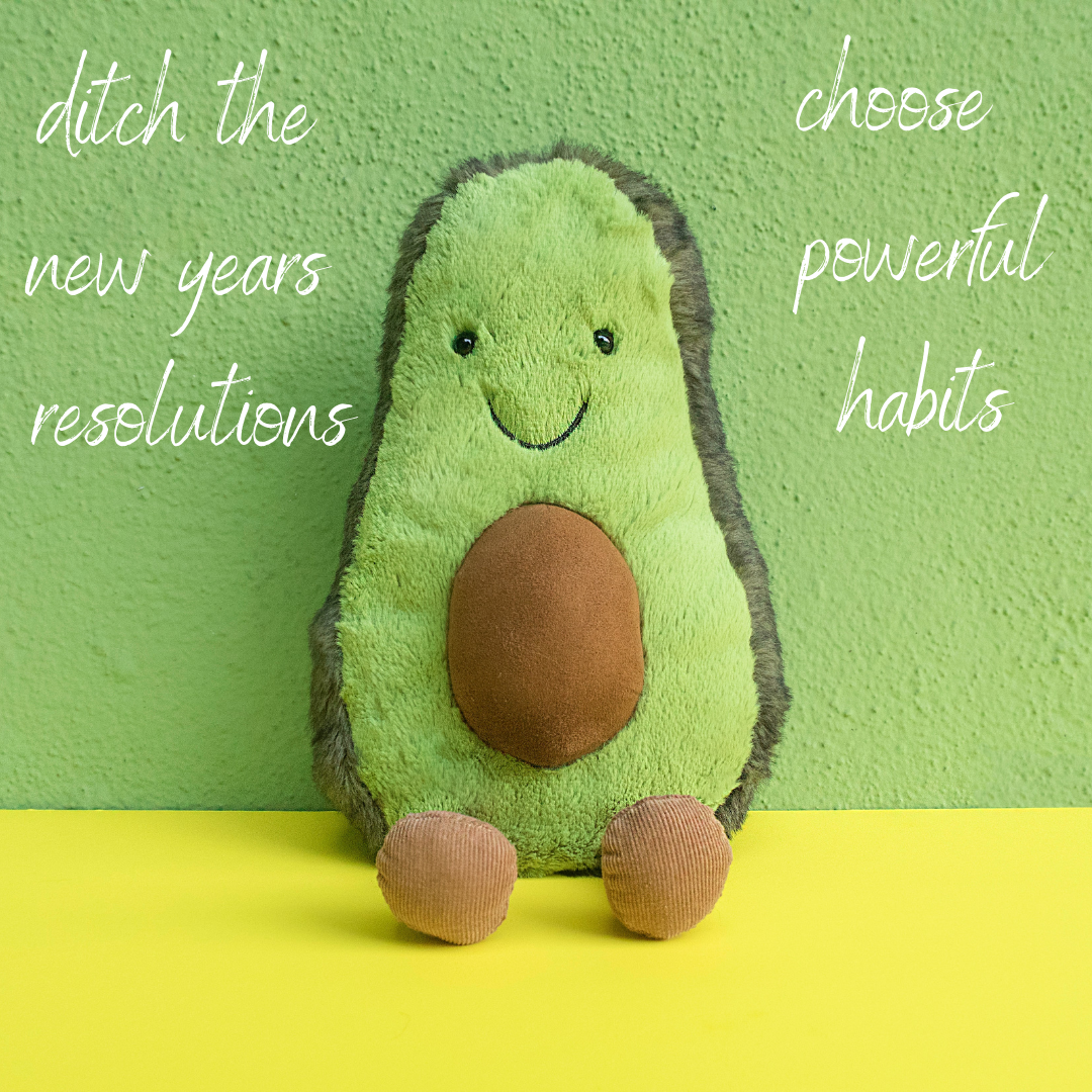 Why You Should Ditch New Year Resolutions for Powerful Habits&nbsp;