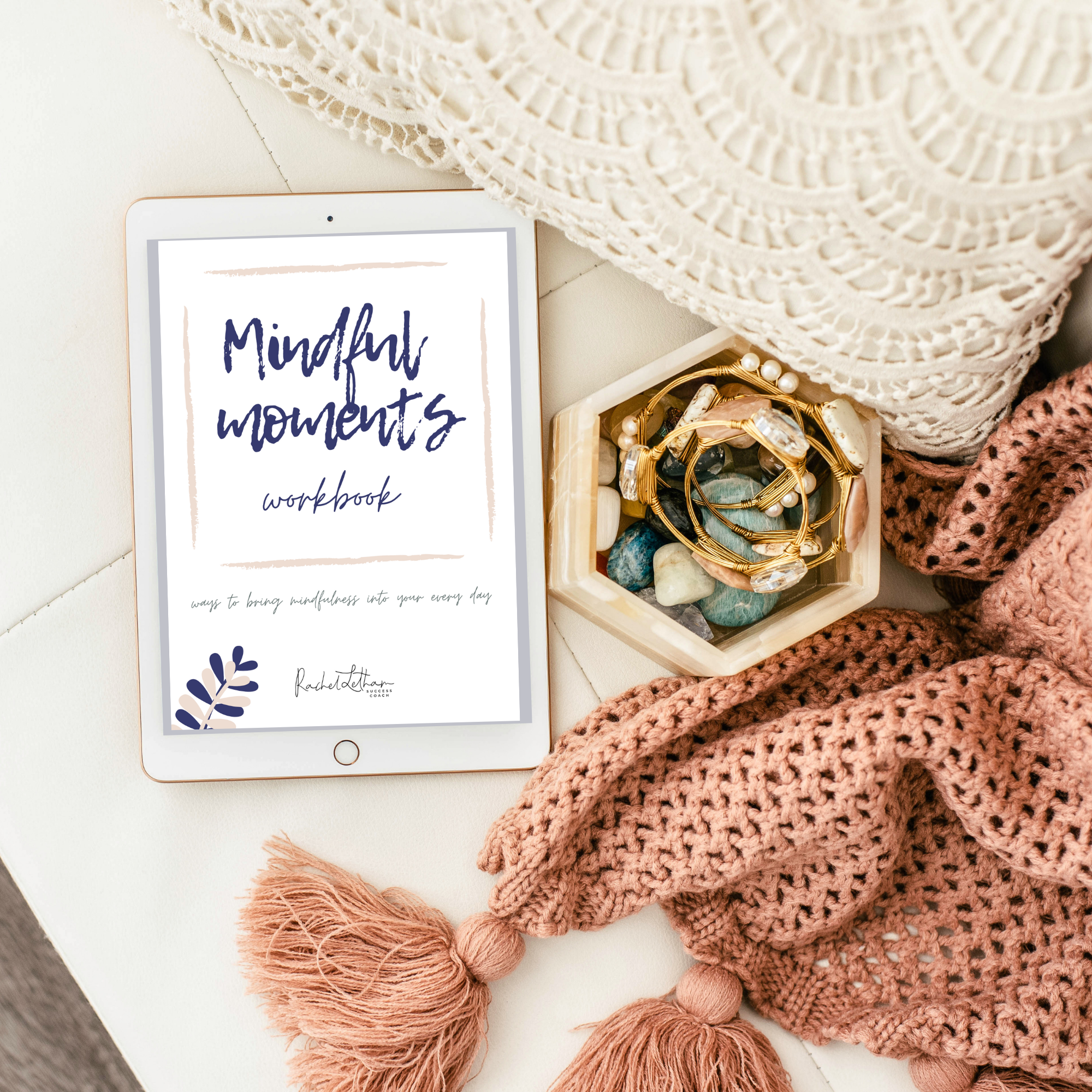 Mindful Moments Workbook - ways to bring mindfulness into your every day