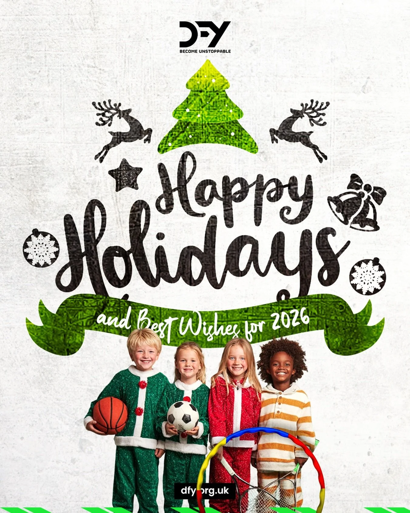 Happy Holidays and best wishes for the New Year from everyone at DFY.

Thank you to the children, parents, coaches, schools, partners and supporters who made this year what it was. Every session, every smile, every small win mattered.

We are heading