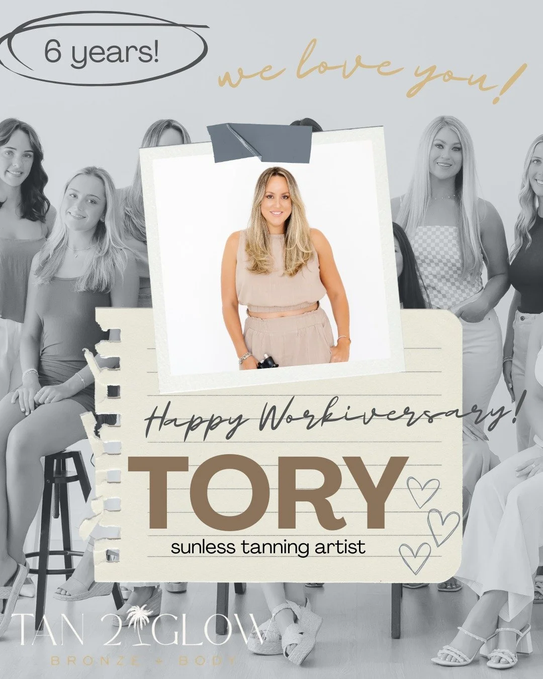 Help us celebrate the work-aversary of five of our incredible sunless tanning artists! 

We speak for all of us when we say that Tan 2 Glow wouldn't be the same with y'all. Your commitment to our clients and your skill as spray tan artists is truly u