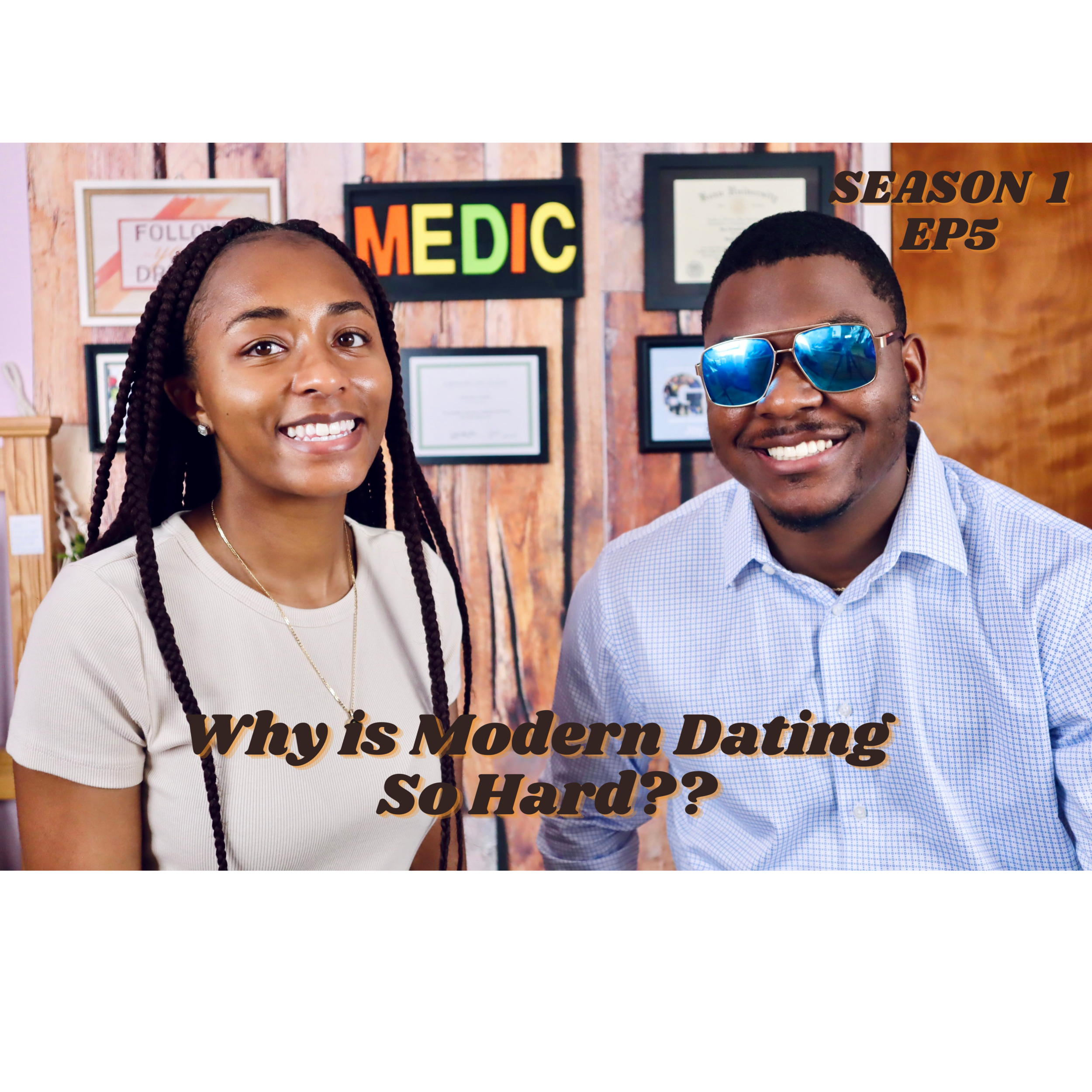 Why is Modern Dating SOO HARD??? | SIA Podcast Ep.5