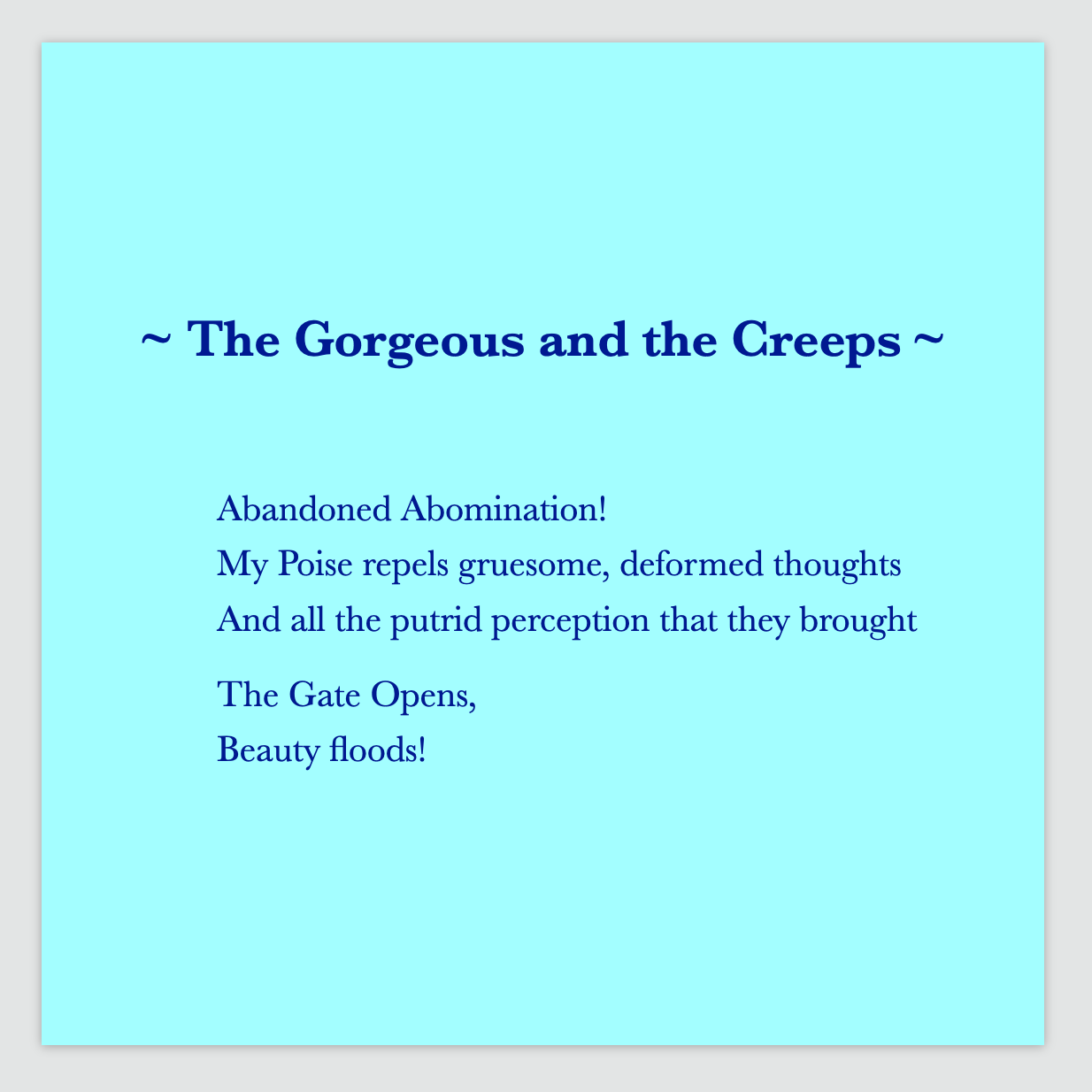 A poem by Cintia Detre / Cynthia Detre titled ‘The Gorgeous and the Creeps’