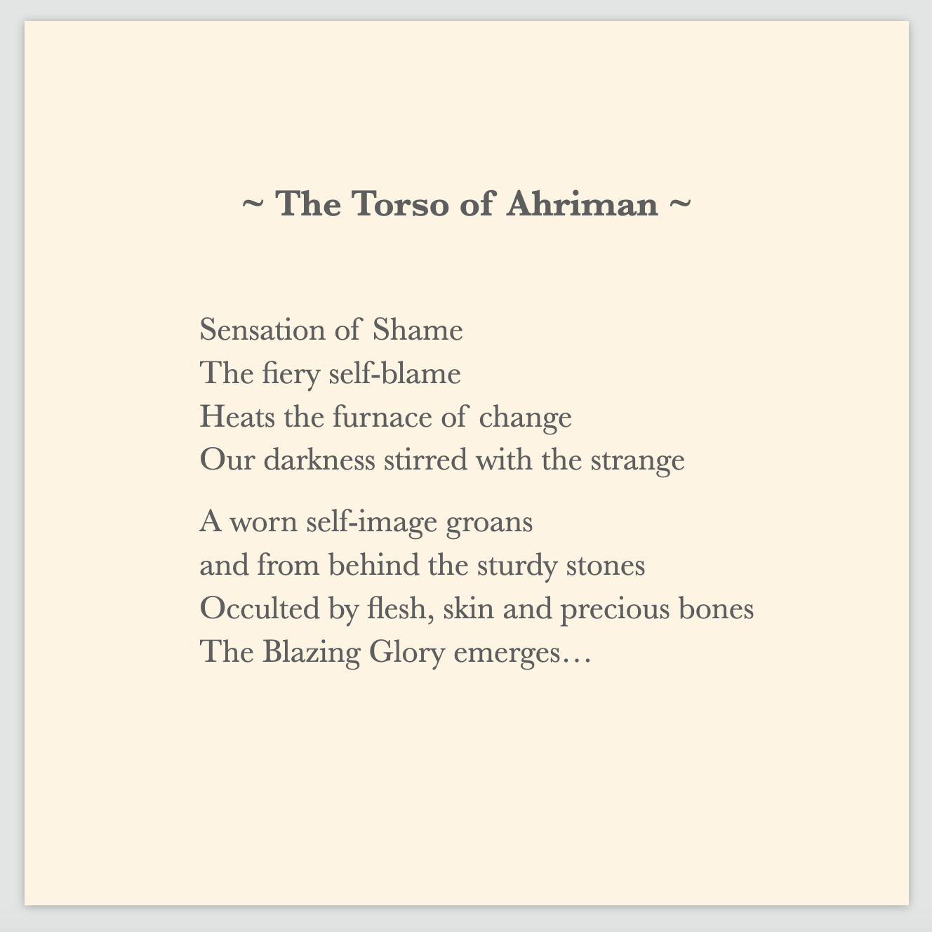 A poem by Cintia Detre / Cynthia Detre titled ‘The Torso of Ahriman’