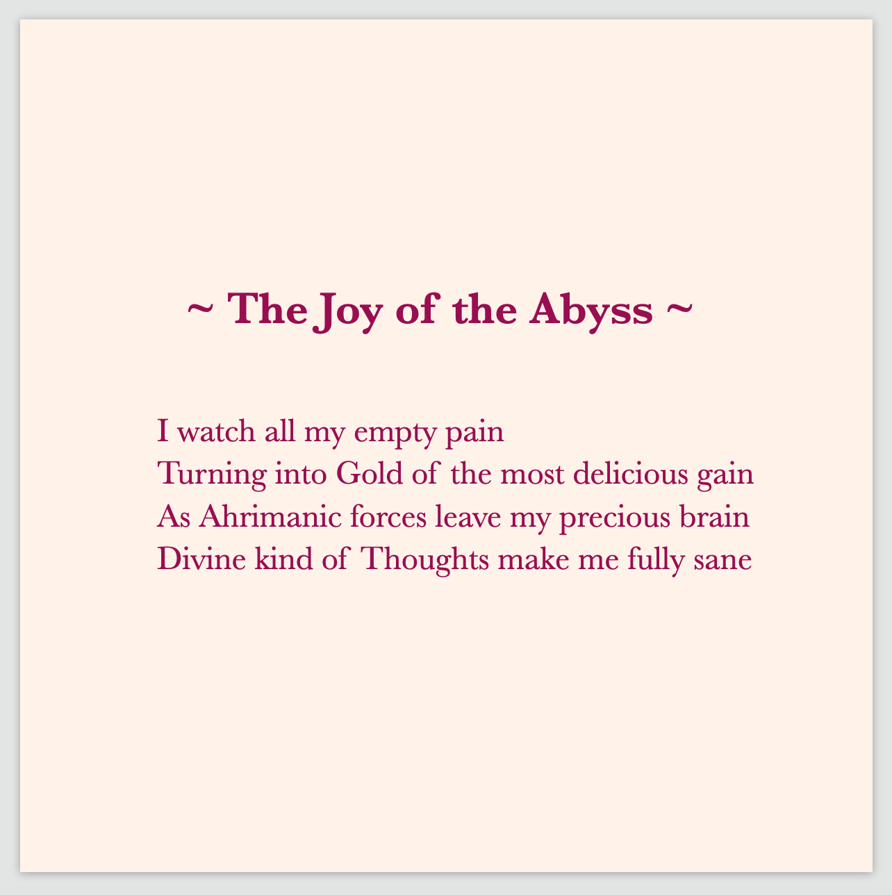A poem by Cintia Detre / Cynthia Detre titled ‘The Joy of the Abyss’