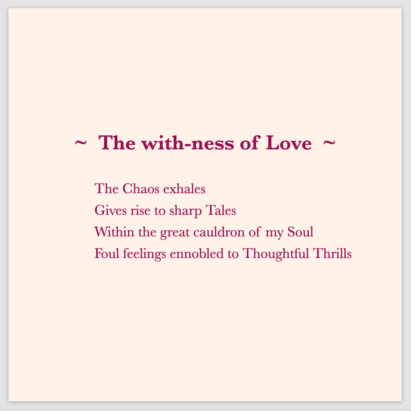 A poem by Cintia Detre / Cynthia Detre titled ‘The with-ness of Love’