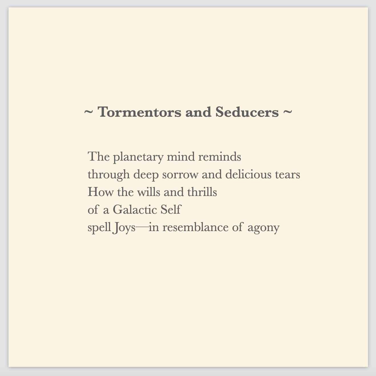 A poem by Cintia Detre / Cynthia Detre titled ‘Tormentors and Seducers’