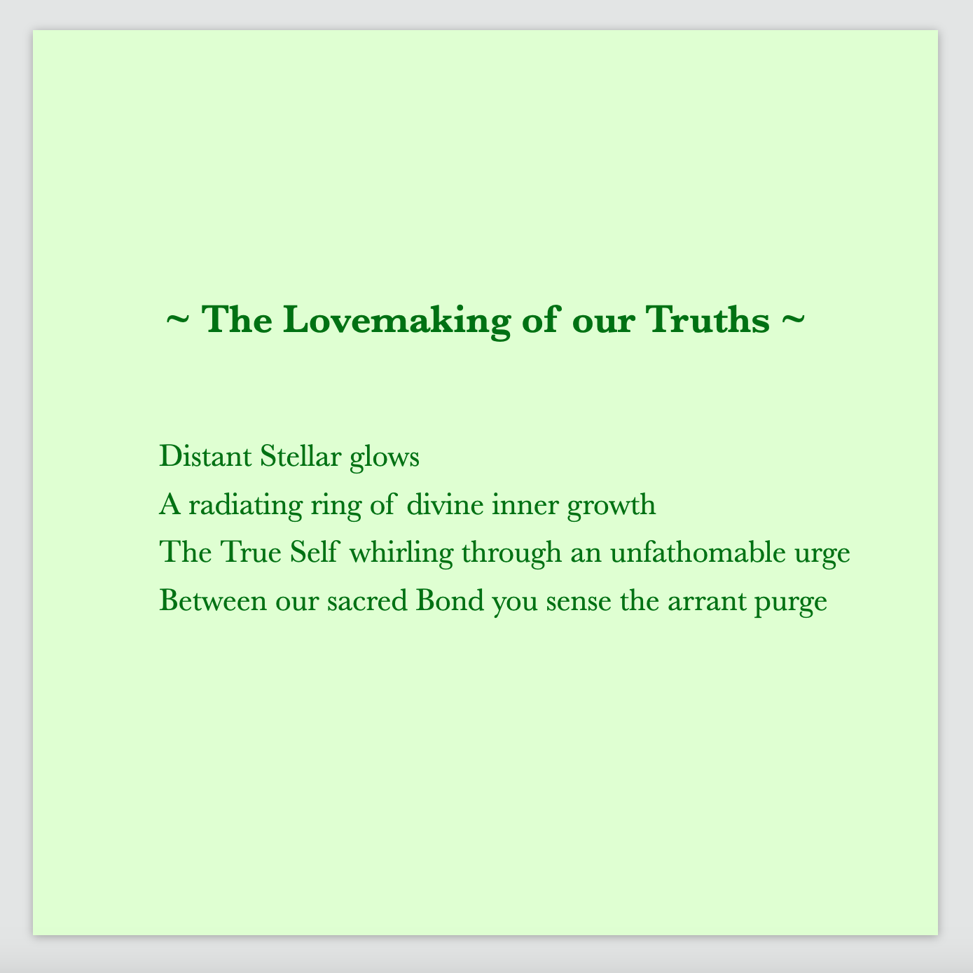 A poem by Cintia Detre / Cynthia Detre titled ‘The Lovemaking of our Truths’
