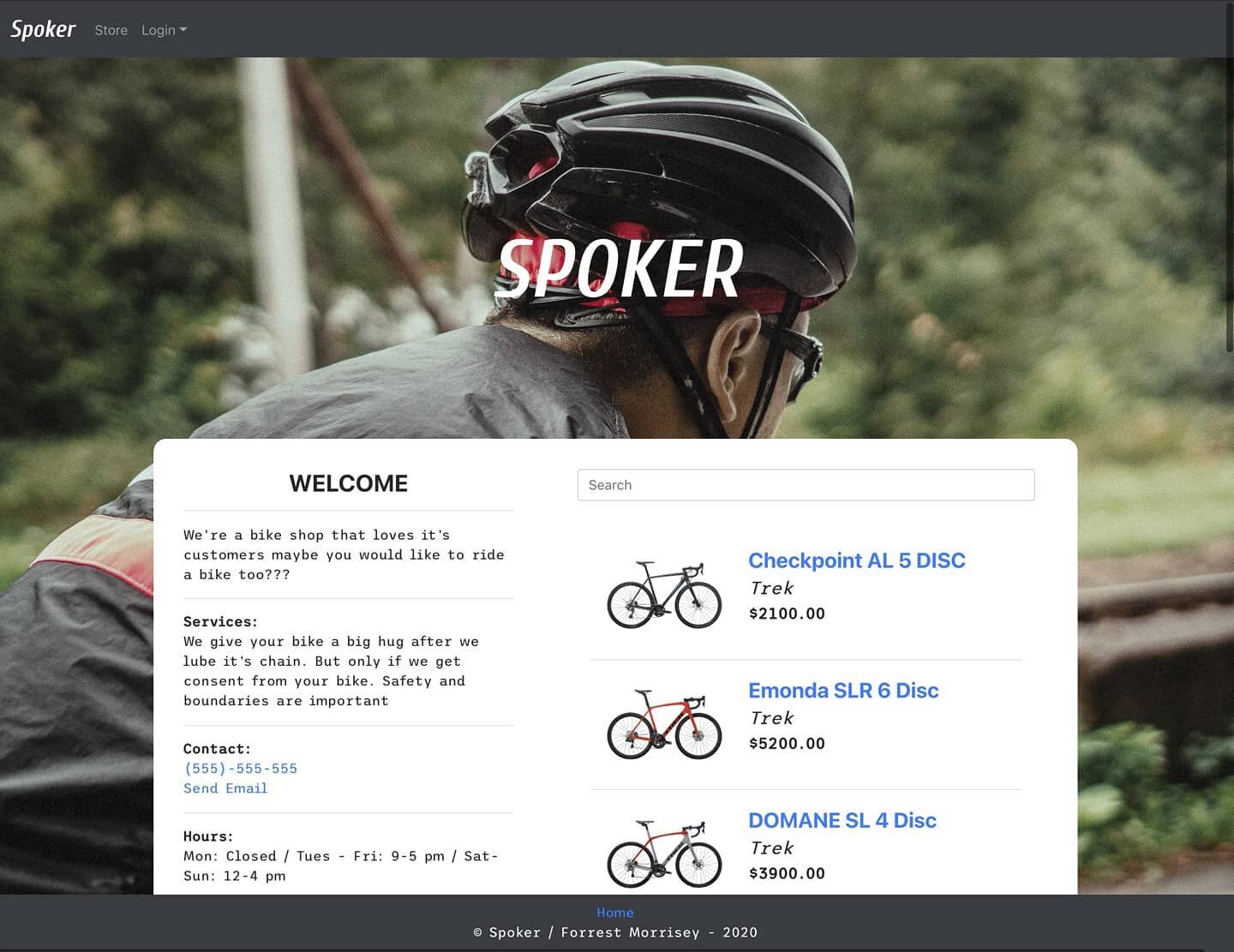 Project Spoker is a fully functional MERN Stack e-commerce Application designed for bike shops. Allowing multiple user sign-in authentication, and shop owner functionality to mange shop inventory, sales, and orders.

Technology used: MongoDb, Mongoos