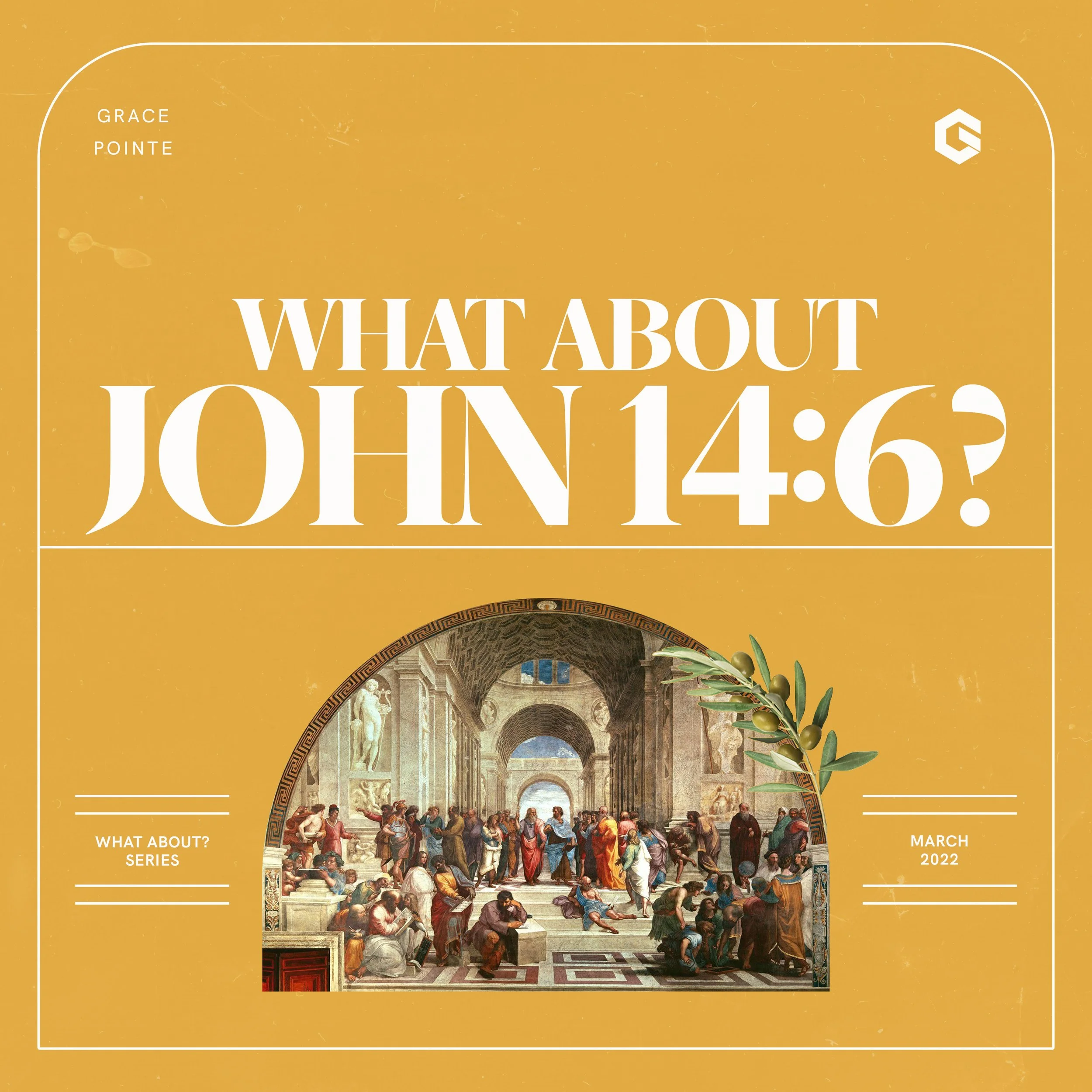What About John 14:6? | GracePointe Church 