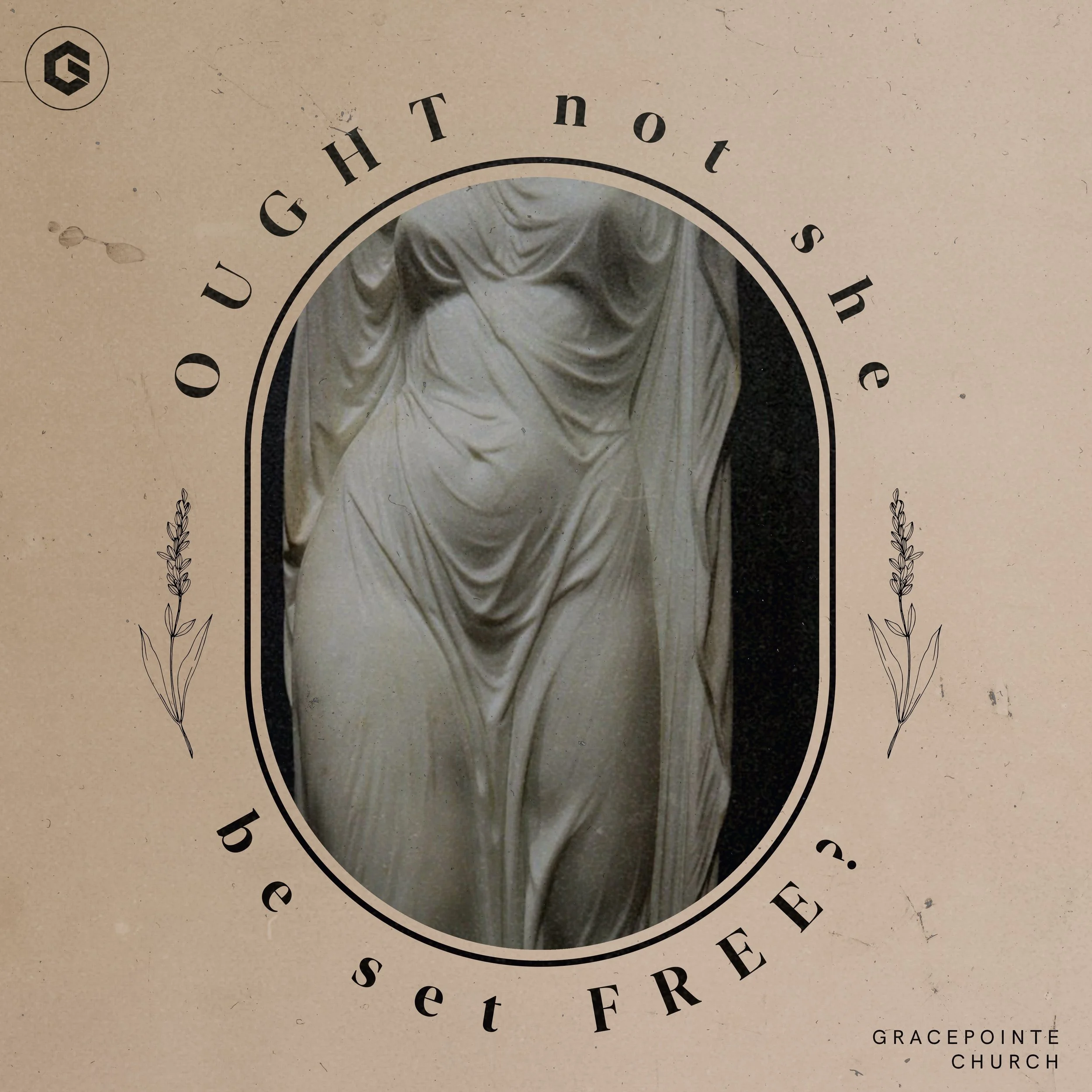 Ought Not She Be Set Free? | GracePointe Church 