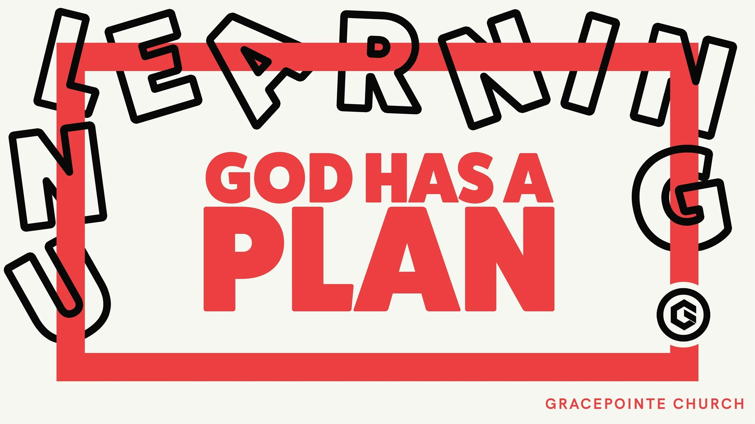 UnLearning, Part Three: God Has A Plan