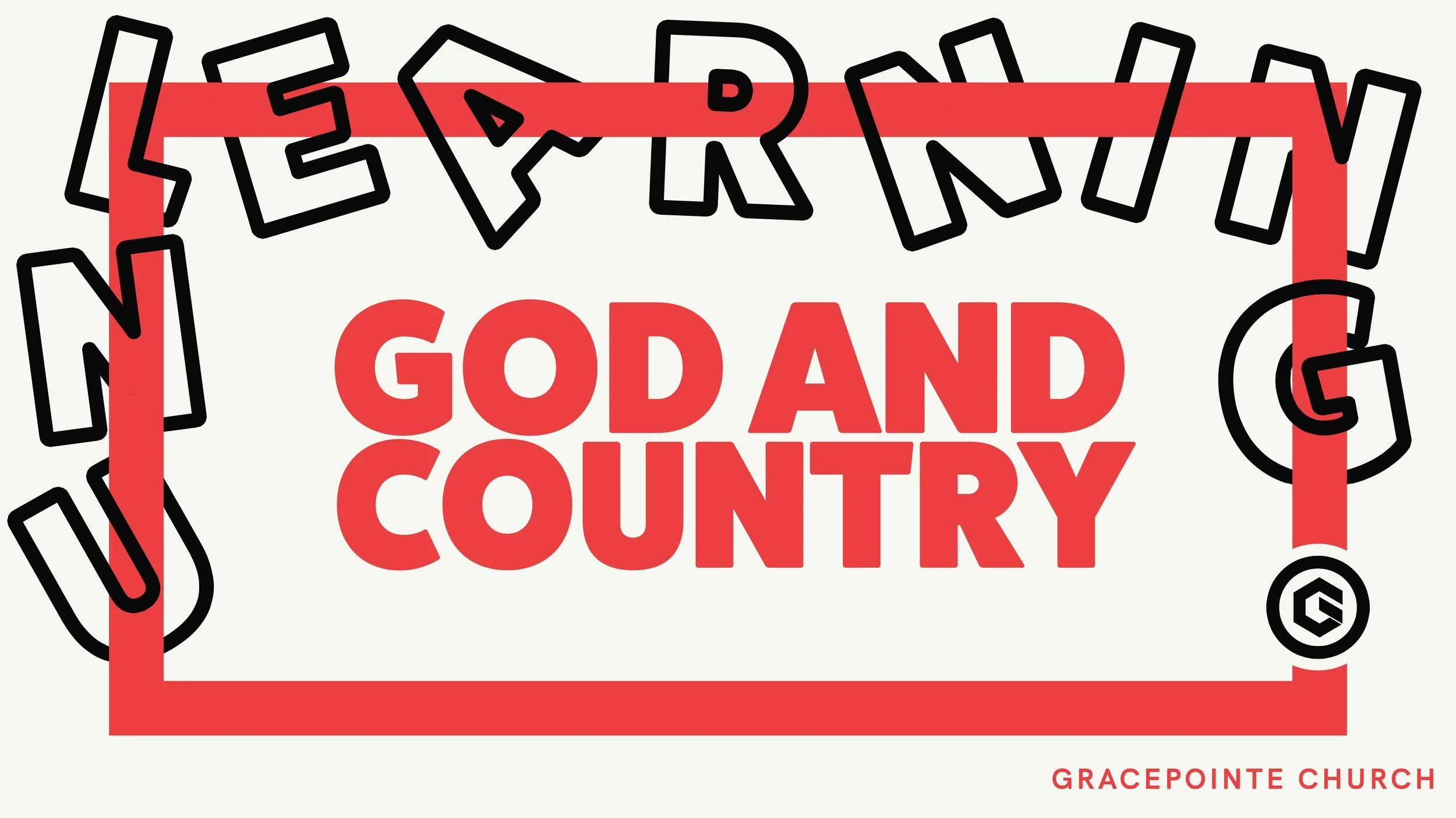 UnLearning: God and Country 