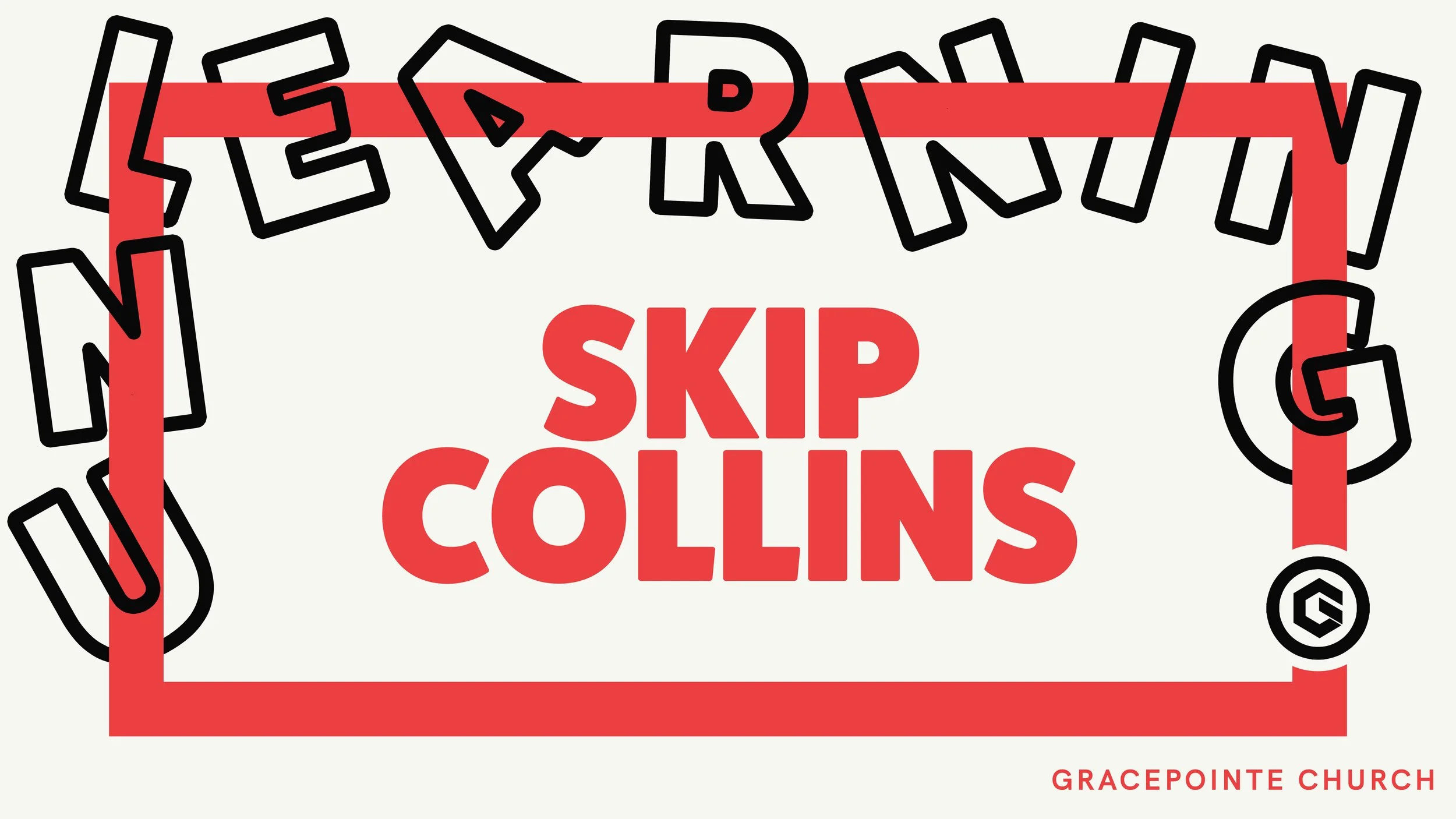 Guest Speaker: Skip Collins