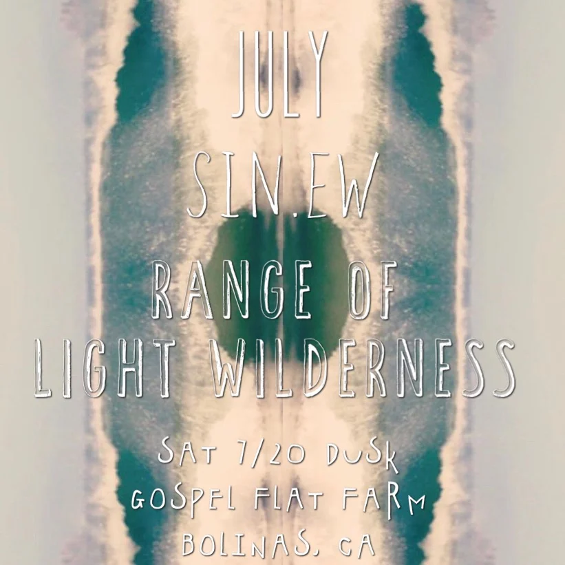 July, SINEW, Range of Light Wilderness