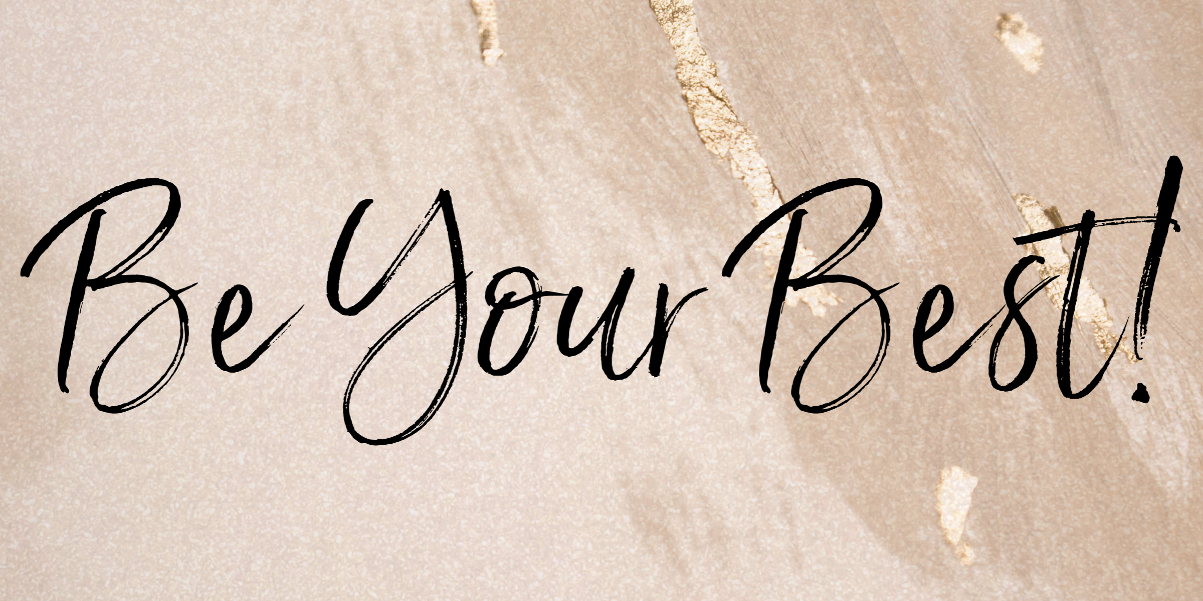 Be Your Best.png
