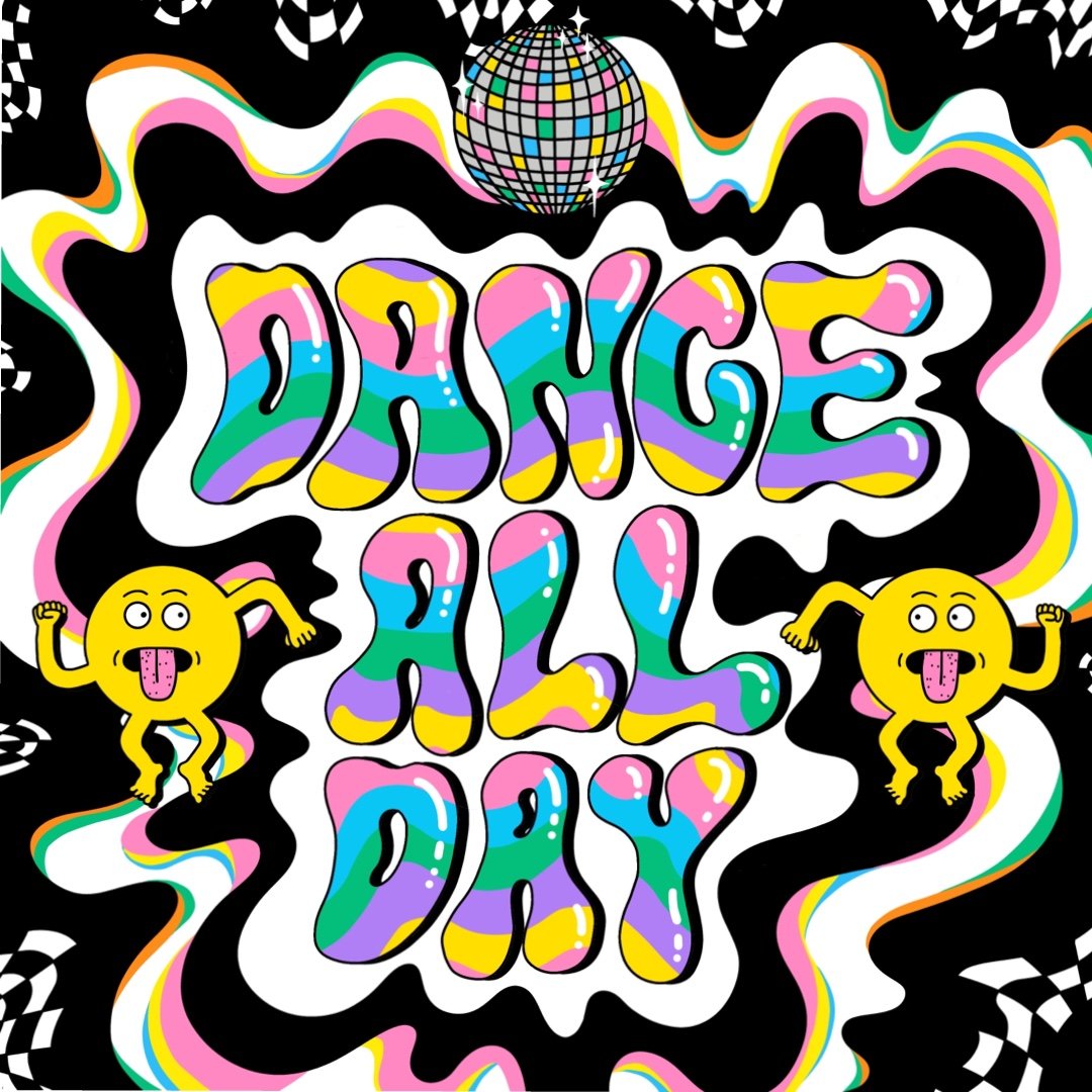 Dance all day