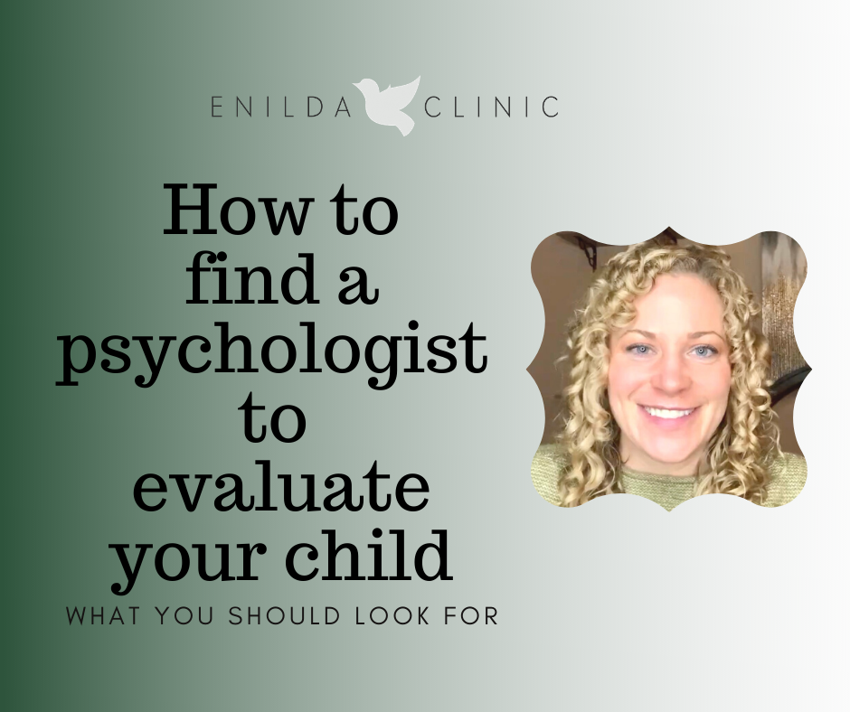 How to find a psychologist to evaluate your child