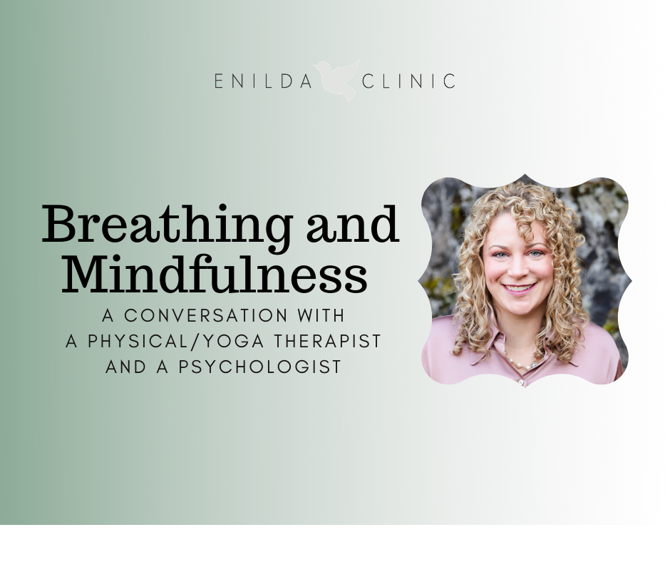 How to do breathing and mindfulness | Working with a physical/yoga therapist and psychologist