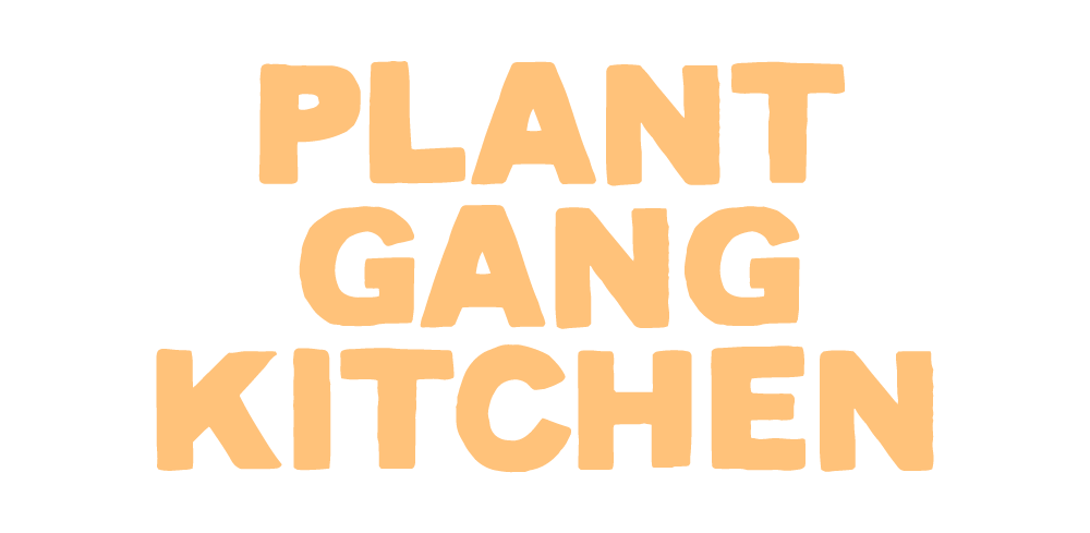 Plant Gang Kitchen