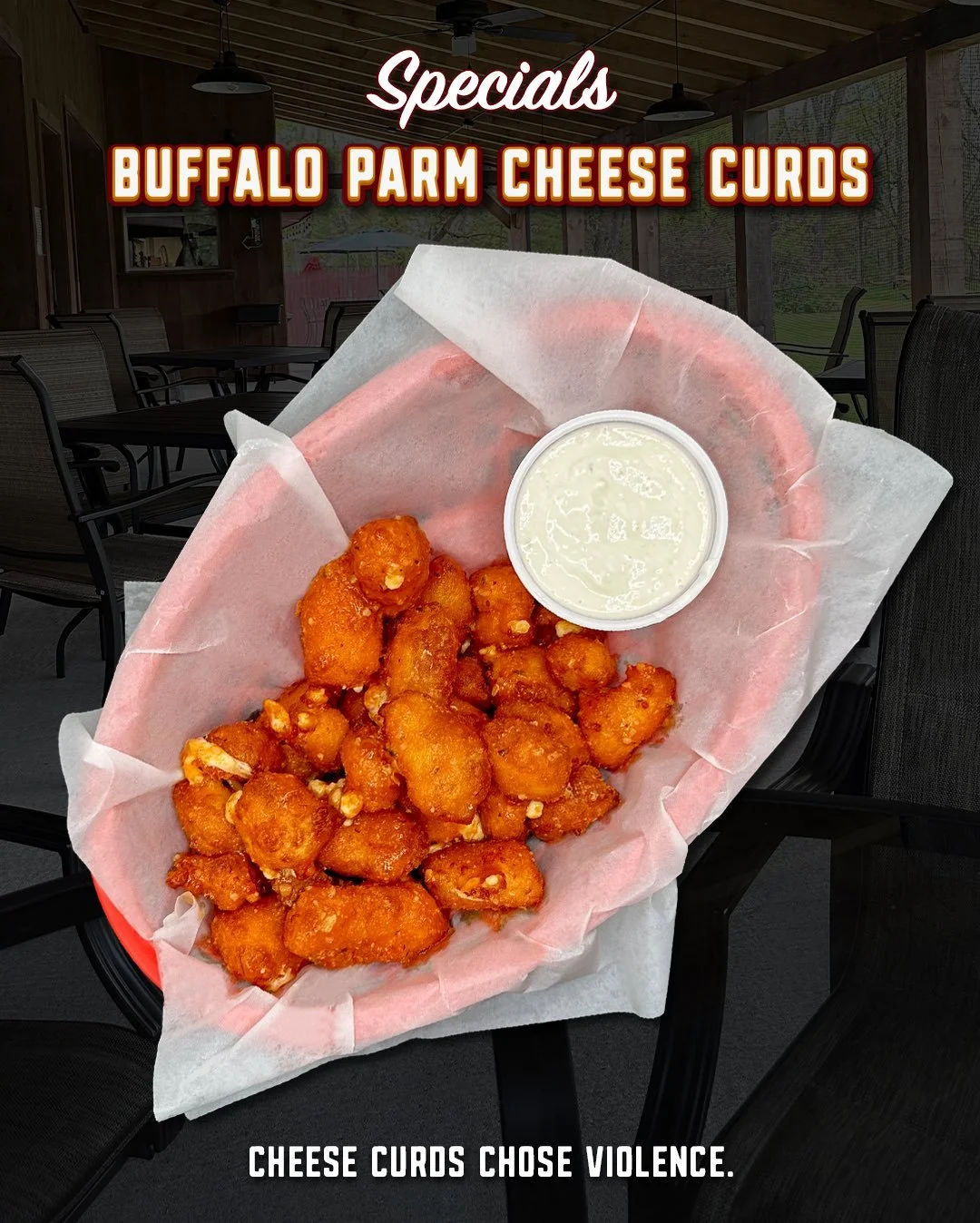 Buffalo Parm Cheese Curds are on special right now, and they are not interested in taking it easy.

Crispy fried cheese curds tossed in buffalo parm sauce and served with your choice of ranch or blue cheese.

They&rsquo;re cheesy. They&rsquo;re spicy
