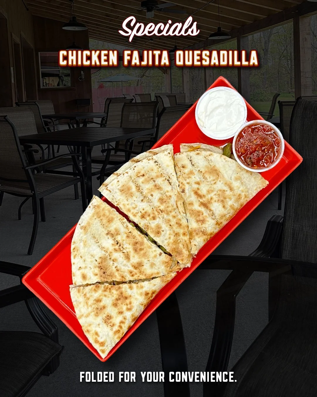 We took everything you want from a sizzling plate of fajitas and made it significantly easier to eat.

The Chicken Fajita Quesadilla is packed with grilled chicken, saut&eacute;ed peppers and onions, and melted Monterey Jack cheese inside a warm, cri