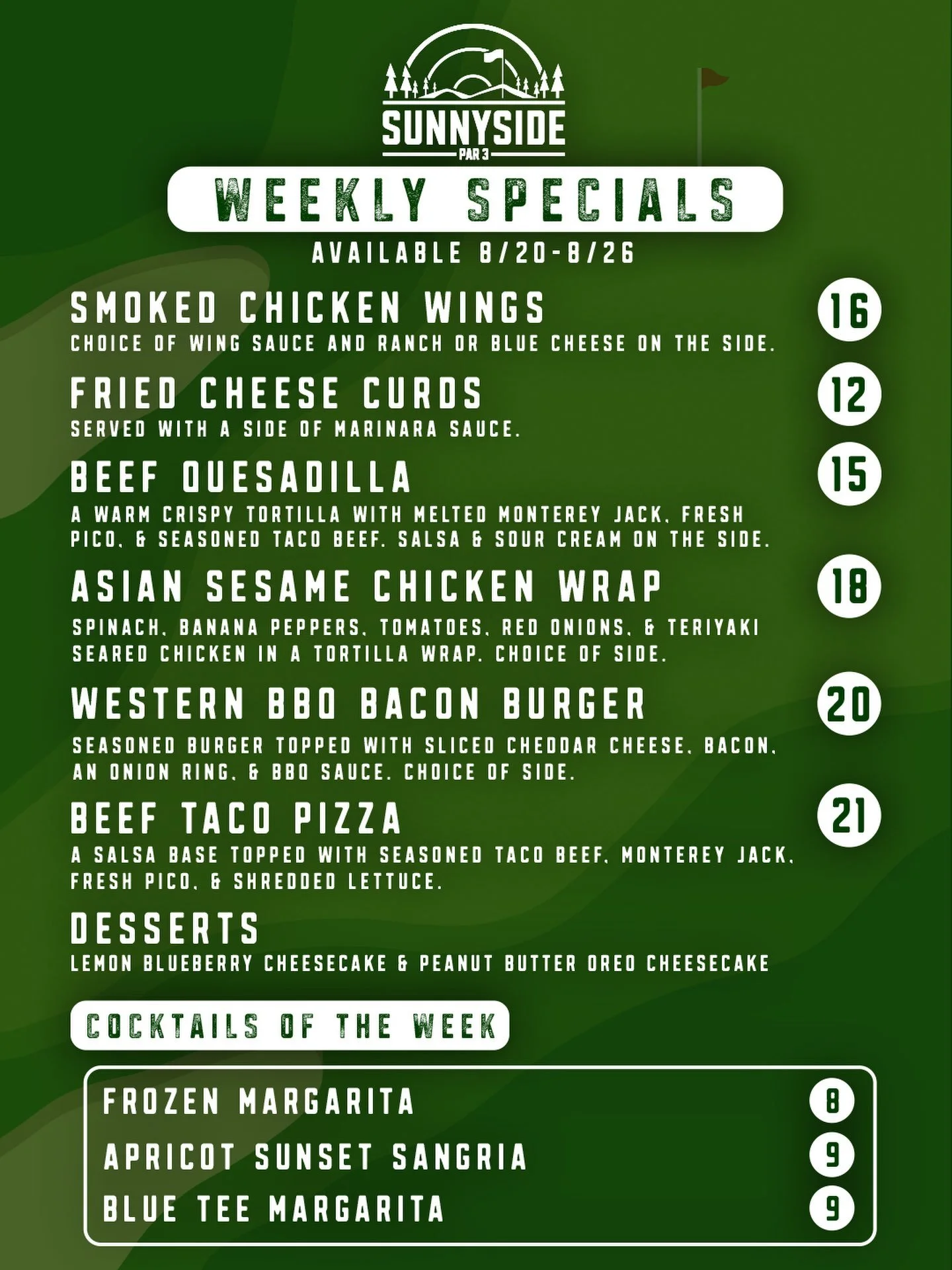 The specials board has been refreshed, and there are a few heavy hitters on this one. ⛳️🍴

This week we&rsquo;ve got Fried Cheese Curds with marinara, a loaded Beef Quesadilla, the Asian Sesame Chicken Wrap, and the return of the Western BBQ Bacon B