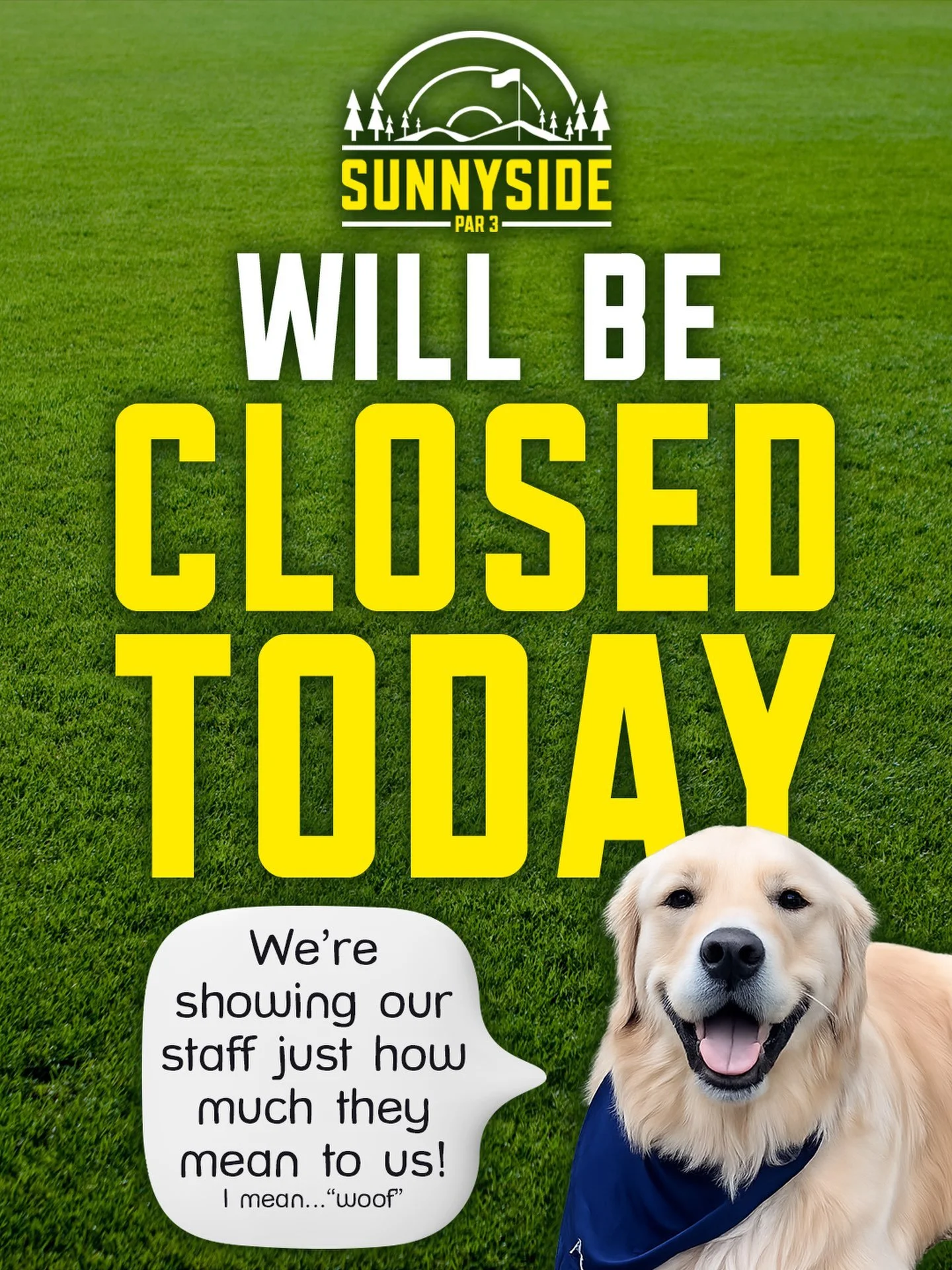 A quick heads-up before you make your way to the Par today! ⛳️

Our BAR &amp; RESTAURANT will be CLOSED today while we give our hardworking crew a well-deserved Staff Appreciation Day. 💚

The golf course WILL remain OPEN, so you can still get your r
