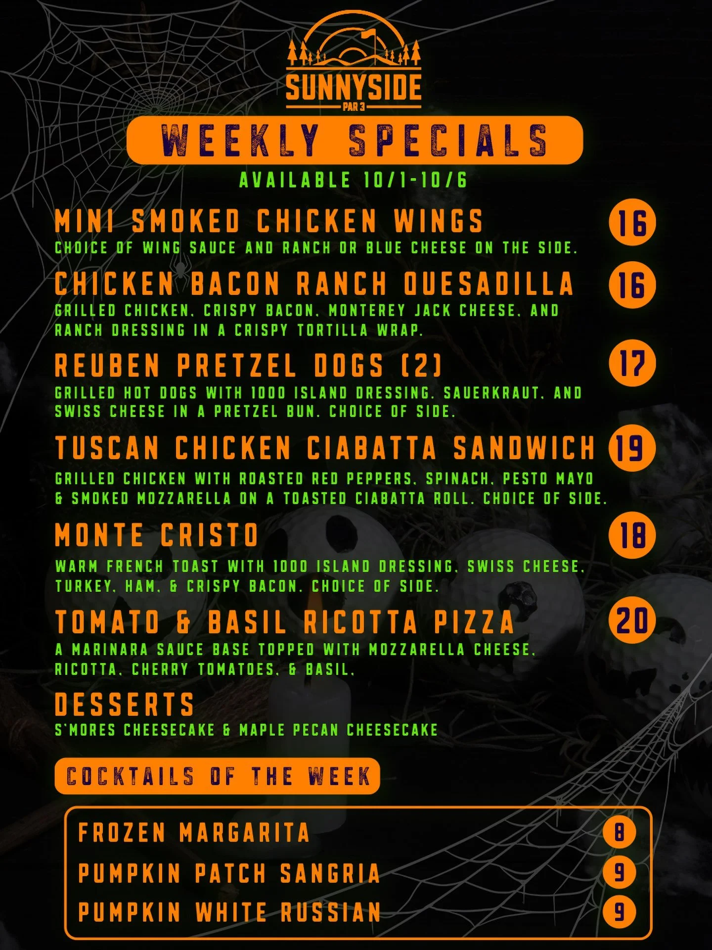 October has officially arrived at the Par! The menu may look a little spooky, but the only thing you should be scared of is missing out on these KILLER specials! 🎃👻⛳️

We&rsquo;ve got Mini Smoked Chicken Wings, a Chicken Bacon Ranch Quesadilla, and