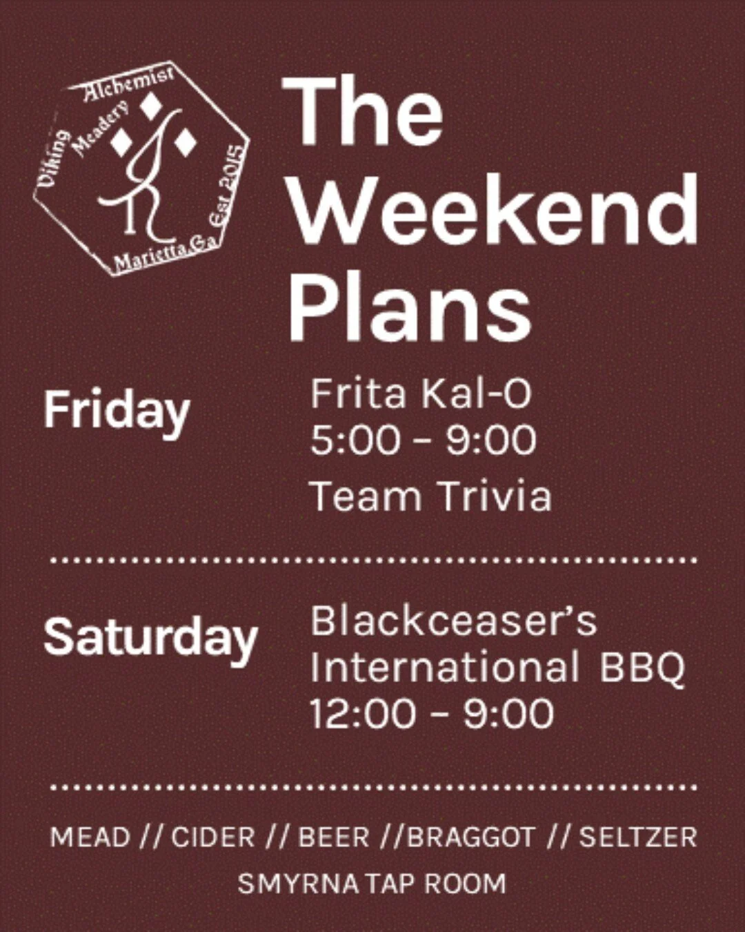 We've got plans for the weekend at the Smyrna tap room! You can still order the Q3 Alchemist mailing and buy bottles of JUICE BOX HERO💯!
🌿Friday is Team Trivia with Frita  Kal-O
🐖Saturday is Blackceasar's International BBQ