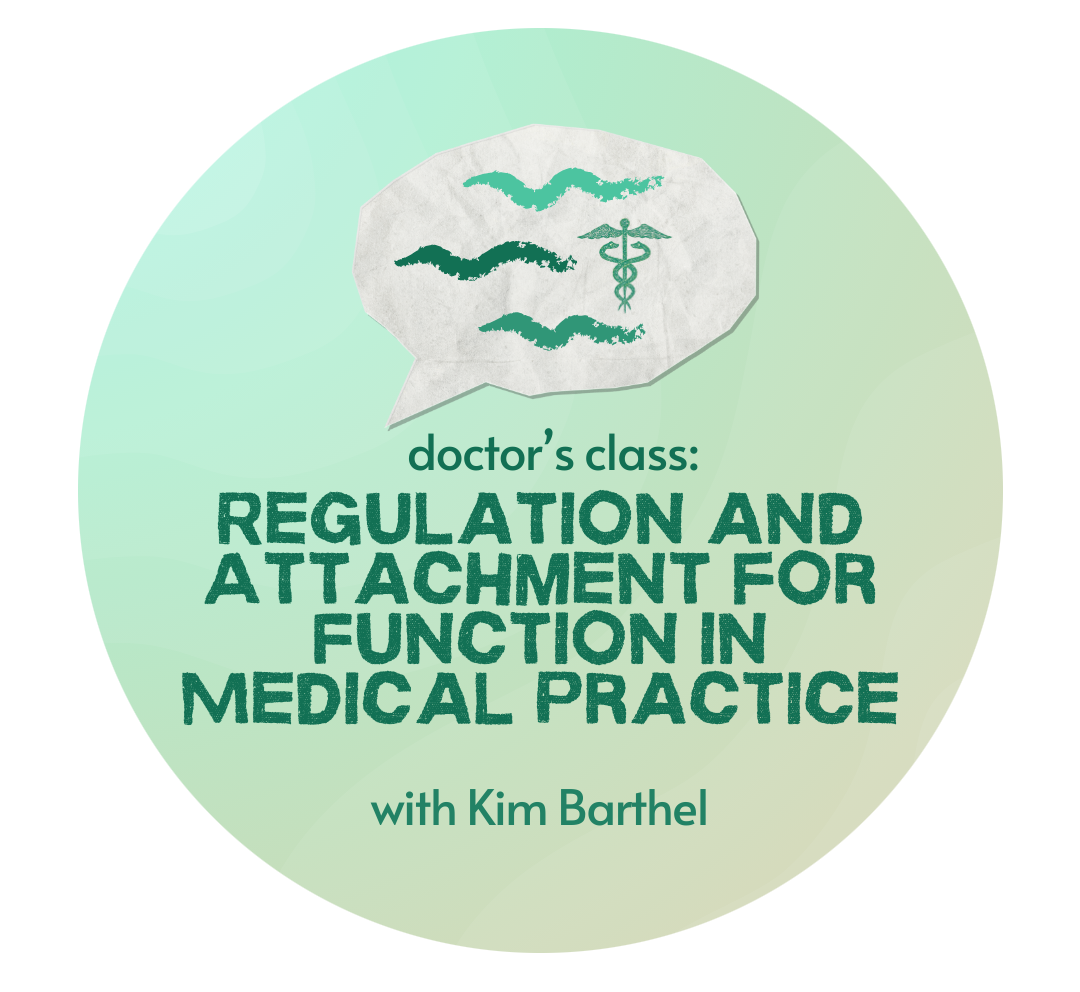 IN-PERSON WORKSHOP:  Doctor's class: REGULATION AND ATTACHMENT FOR FUNCTION IN MEDICAL PRACTICE - Live in Manila, Philippines