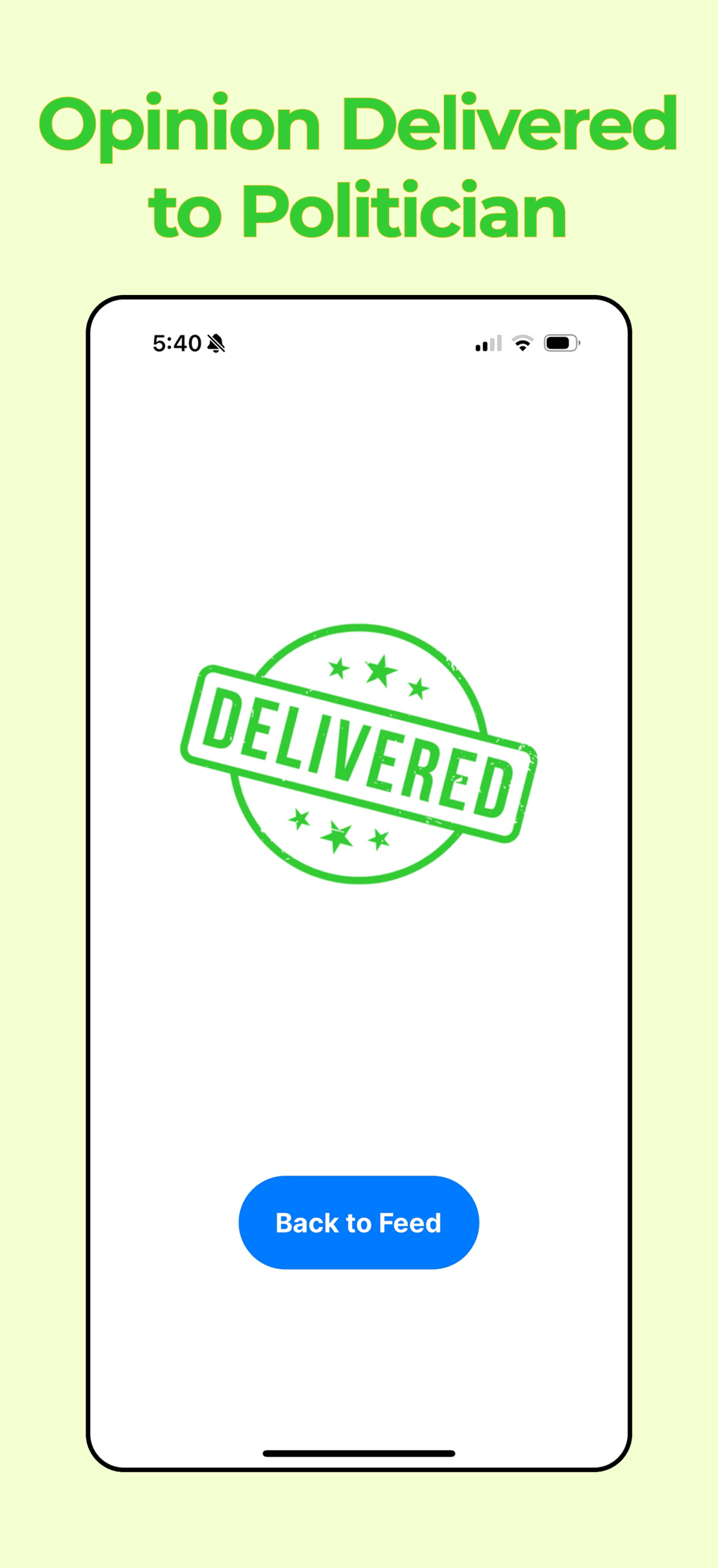 Frankly app confirmation that a message was delivered to an official