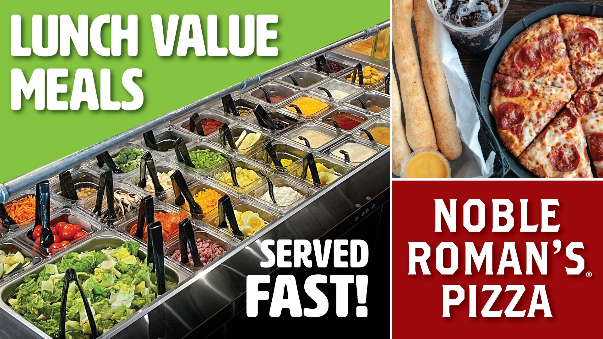 Lunch Value Meals! Monday-Saturday until 2 PM always Served Fast!