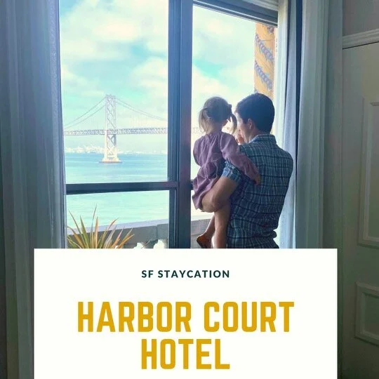 Staycation at the Harbor Court Hotel in SF