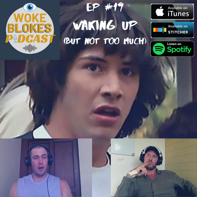 Woke Blokes Podcast