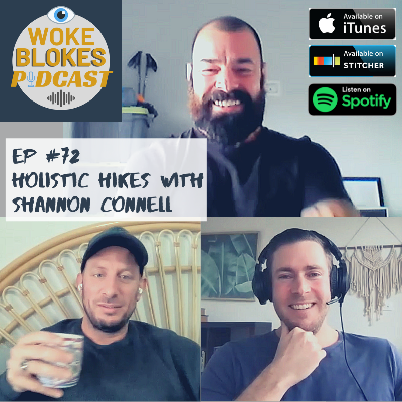 Woke Blokes Episode #72 - Holistic Hikes with Shannon Connell episode artwork